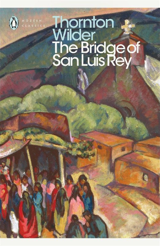 The Bridge of San Luis Rey