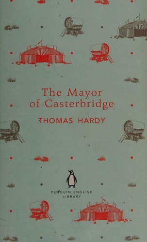 The Mayor of Casterbridge (Penguin English Library)