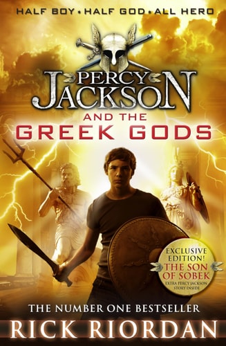 Percy Jackson and the Greek Gods: Half Boy. Half God. All Hero (Percy Jackson's Greek Myths)