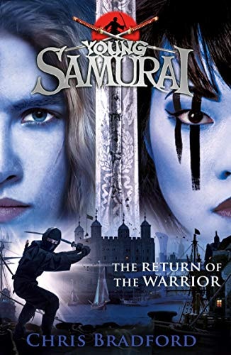The Return of the Warrior (Young Samurai book 9) (Young Samurai 9)