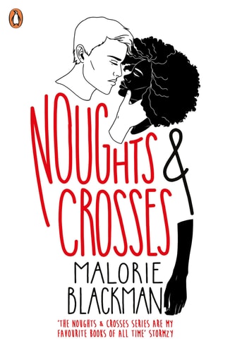 Noughts & Crosses: Malorie Blackman (Noughts and Crosses, 1)