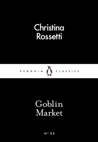 Little Black Classics Goblin Market