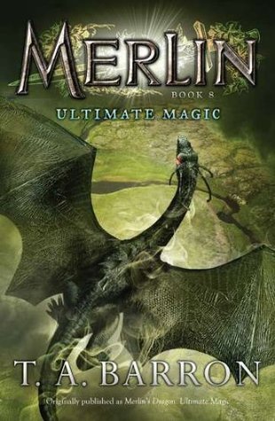 Ultimate Magic: Book 8 (Merlin Saga)