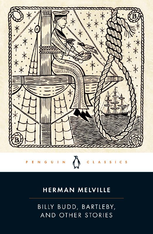 Billy Budd, Bartleby, and Other Stories