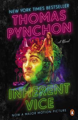 Inherent Vice (Movie Tie-In): A Novel