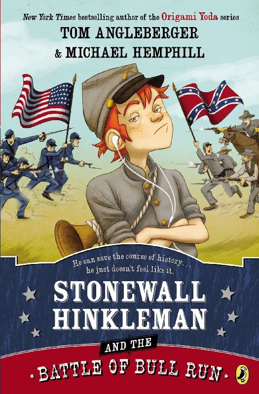 Stonewall Hinkleman and the Battle of Bull Run