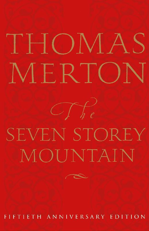 The Seven Storey Mountain