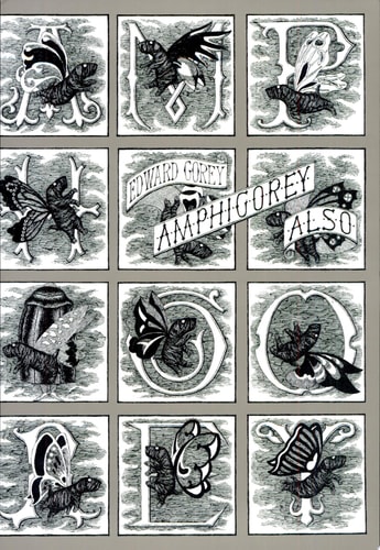 Amphigorey Also