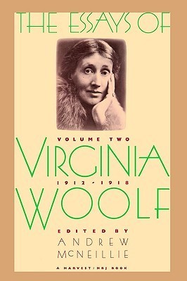 The Essays of Virginia Woolf, Vol. 2: 1912-1918
