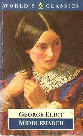 Middlemarch (The World's Classics)