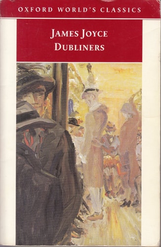 Dubliners, English edition (Oxford World’s Classics)