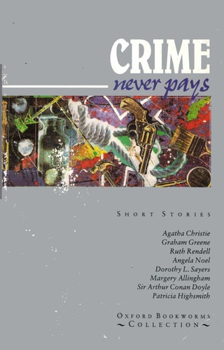 Oxford Bookworms Collection Crime Never Pays