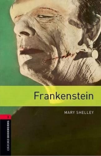 Oxford Bookworms Library / 8. Schuljahr, Stufe 2 - Frankenstein