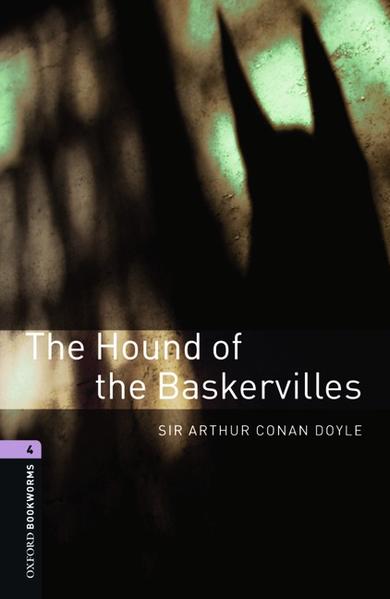 Oxford Bookworms Library / 9. Schuljahr, Stufe 2 - The Hound of the Baskervilles