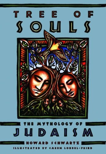 Tree of Souls: The Mythology of Judaism