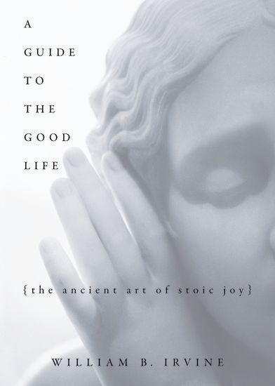 A Guide to the Good Life