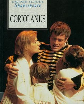 Coriolanus (Oxford School Shakespeare)