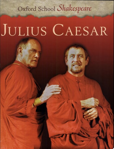 Julius Caesar (Oxford School Shakespeare Series)