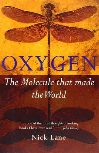 Oxygen: The Molecule that Made the World (Popular Science)
