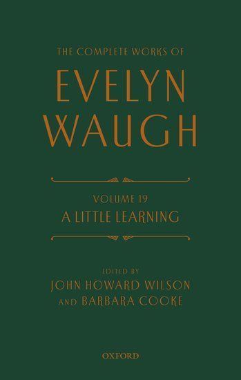 The Complete Works of Evelyn Waugh: A Little Learning