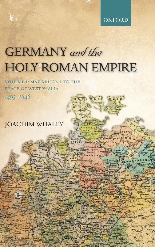 Germany and the Holy Roman Empire, Volume 1