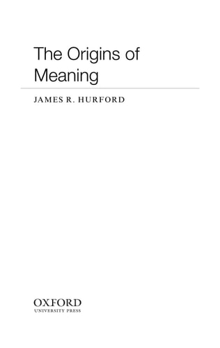 The Origins of Meaning: Language in the Light of Evolution (Studies in the Evolution of Language)