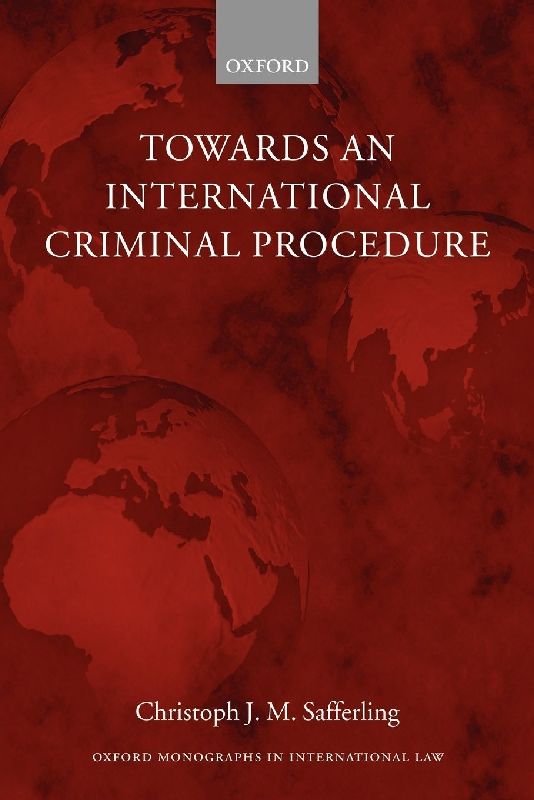 Towards an International Criminal Procedure