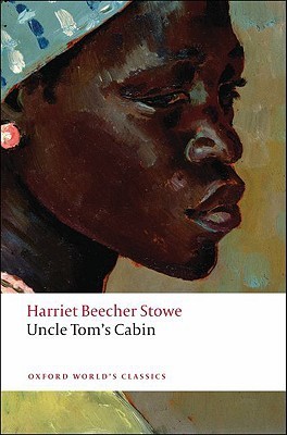 Uncle Tom's Cabin (Oxford World's Classics)