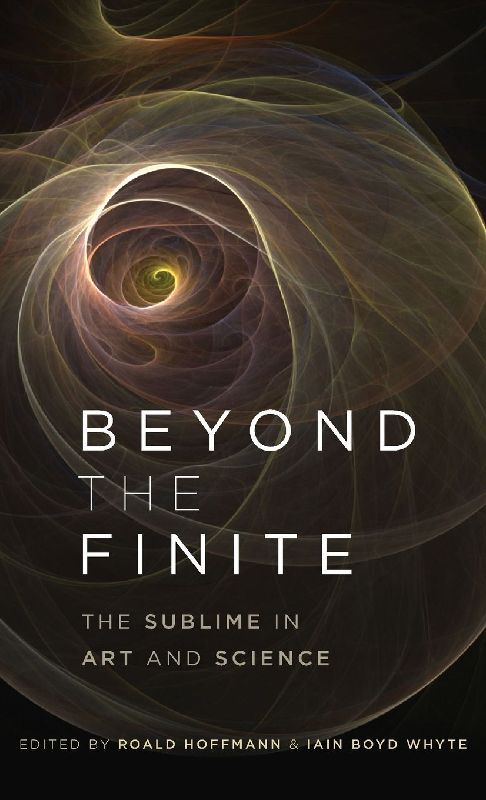 BEYOND FINITE SUBLIME IN ART & SCIENCE C