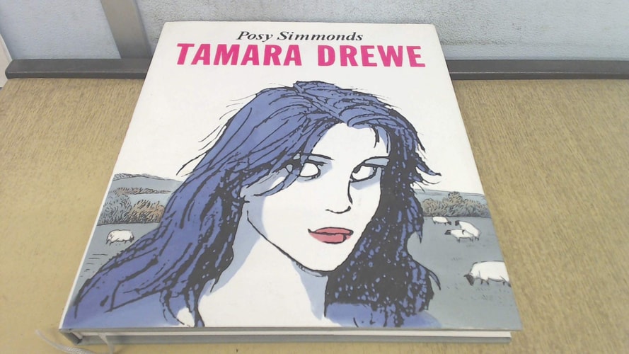Tamara Drewe by Posy Simmonds (2007-11-19)