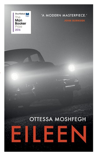 Eileen [Hardcover] Moshfegh, Ottessa