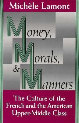 Money, Morals, and Manners