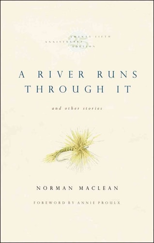 River Runs Through It 25th Ann Ed