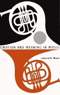 Emotion and Meaning in Music (Phoenix Books)