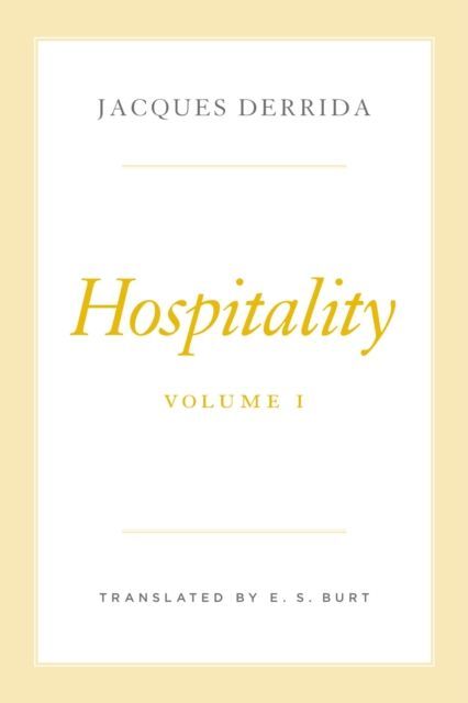 Hospitality, Volume I