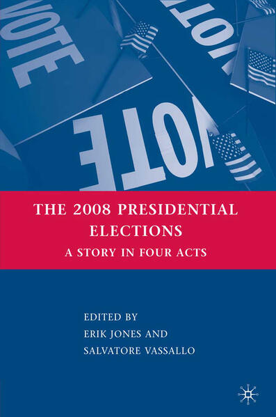 The 2008 Presidential Elections