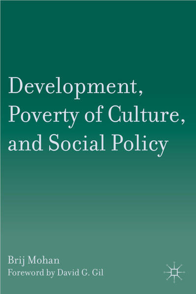 Development, Poverty of Culture, and Social Policy