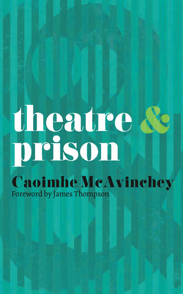 Theatre and Prison