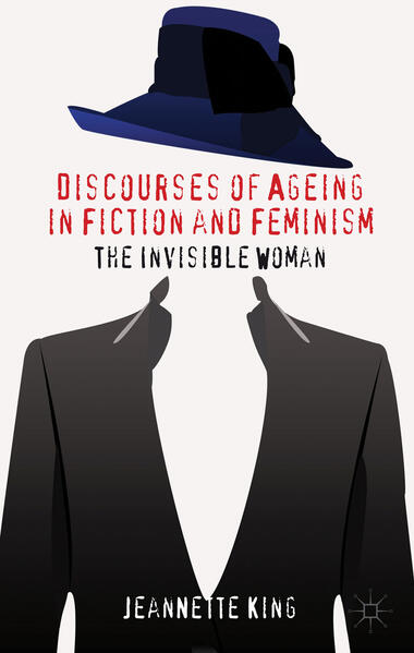 Discourses of Ageing in Fiction and Feminism