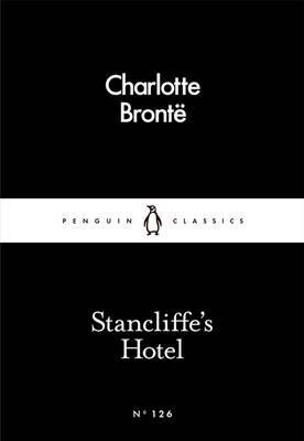 Stancliffe's Hotel (Penguin Little Black Classics)