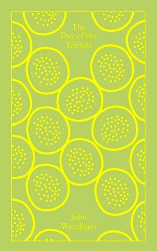 The Day of the Triffids (Penguin Clothbound Classics)