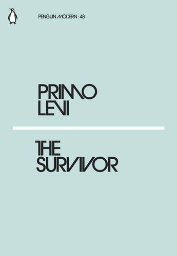 The Survivor: Primo Levi (Penguin Modern)