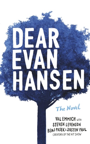 Dear Evan Hansen: The Novel