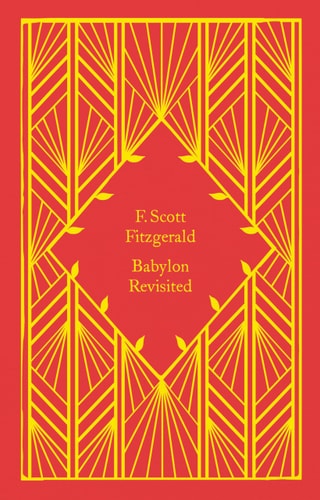 Babylon Revisited: Scott F. Fitzgerald (Little Clothbound Classics)