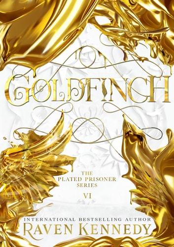 Goldfinch: The dark fantasy romance TikTok sensation that’s sold over a million copies (Plated Prisoner, 6) (The plated prisoner, 6)