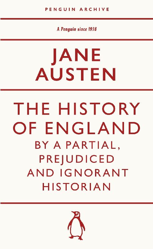 The History of England by a Partial, Prejudiced and Ignorant Historian