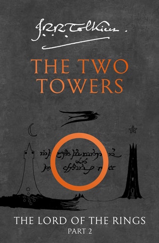 The Two Towers: The Classic Bestselling Fantasy Novel (The Lord of the Rings)