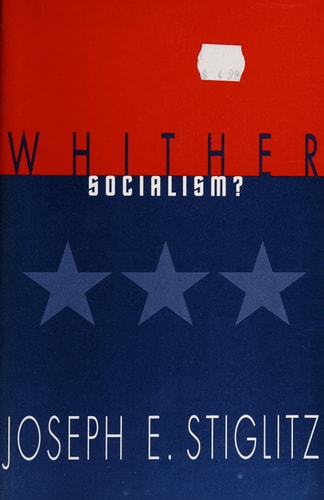Whither Socialism? (The Wicksell Lectures)