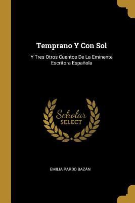 Temprano Y Con Sol