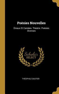 Poésies Nouvelles